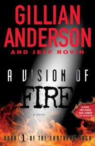 Title: A Vision of Fire: Book 1 of The EarthEnd Saga, Author: Gillian Anderson
