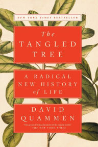 Title: The Tangled Tree: A Radical New History of Life, Author: David Quammen