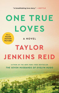 Title: One True Loves, Author: Taylor Jenkins Reid