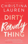 Alternative view 1 of Dirty Rowdy Thing (Wild Seasons Series #2)