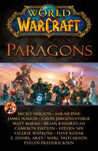 Title: World of Warcraft: Paragons, Author: Blizzard Entertainment