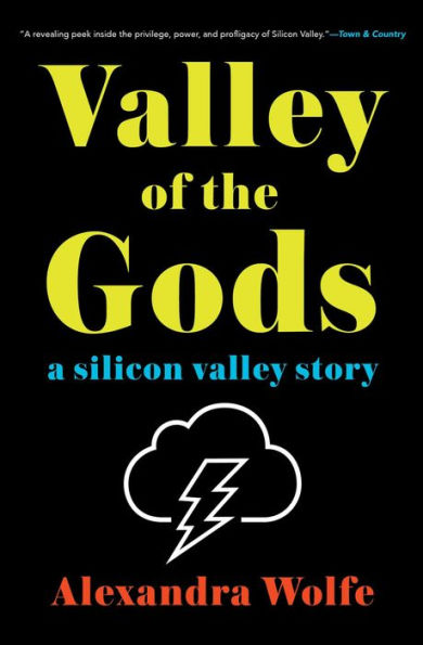 Valley of the Gods: A Silicon Story