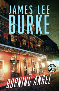 Free ebooks download pdf italiano Burning Angel by James Lee Burke (English literature) FB2 ePub 9781476779751