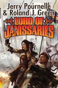 Title: Lord of Janissaries, Author: Jerry Pournelle
