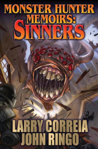 Title: Monster Hunter Memoirs: Sinners, Author: Larry Correia