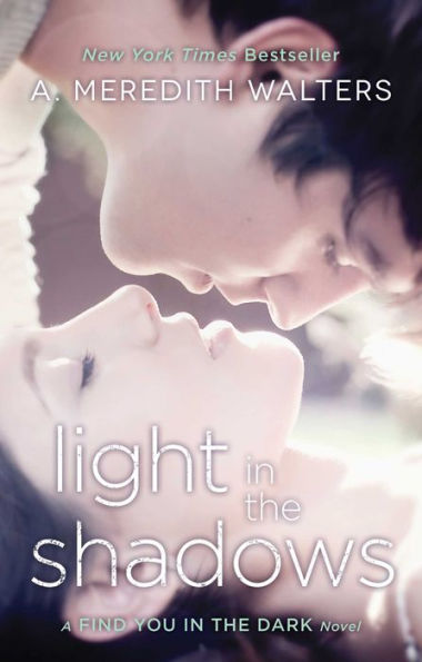 Light in the Shadows (Find You in the Dark Series #2)