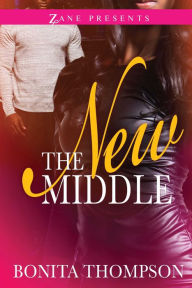 Title: The New Middle, Author: Bonita Thompson