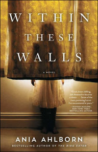 Title: Within These Walls, Author: Ania Ahlborn