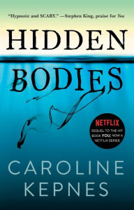 Title: Hidden Bodies (You Series #2), Author: Caroline Kepnes