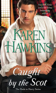 Title: Caught by the Scot, Author: Karen Hawkins