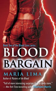 Title: Blood Bargain, Author: Maria Lima