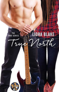 Title: True North, Author: Liora Blake