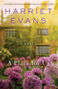 Title: A Place For Us, Author: Harriet Evans