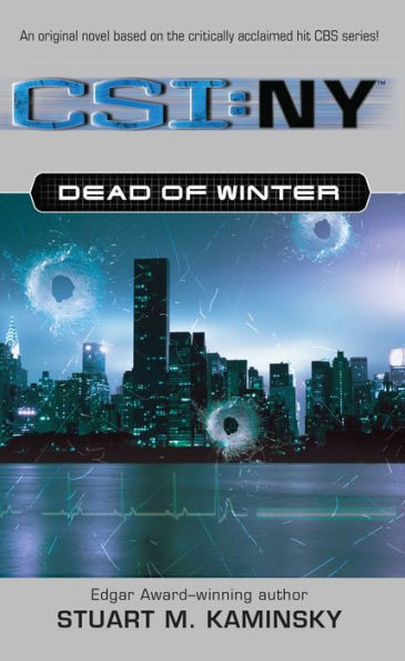 Dead of Winter (CSI: NY Series #1)