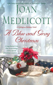 Title: A Blue and Gray Christmas, Author: Joan Medlicott