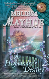 Title: A Highlander's Destiny, Author: Melissa Mayhue