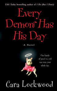 Title: Every Demon Has His Day, Author: Cara Lockwood