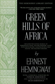 Green Hills of Africa: The Hemingway Library Edition