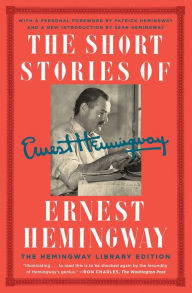 Title: The Short Stories of Ernest Hemingway: The Hemingway Library Collector's Edition, Author: Ernest Hemingway