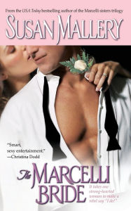 Title: The Marcelli Bride (Marcelli Family Series #4), Author: Susan Mallery