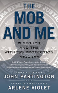 Title: The Mob and Me, Author: John Partington