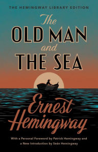 Free digital books to download The Old Man and the Sea: The Hemingway Library Edition FB2 (English Edition)