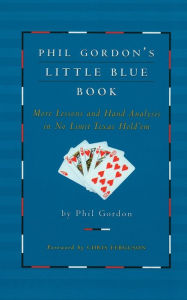 Title: Phil Gordon's Little Blue Book, Author: Phil Gordon