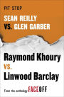 Pit Stop: Sean Reilly vs. Glen Garber