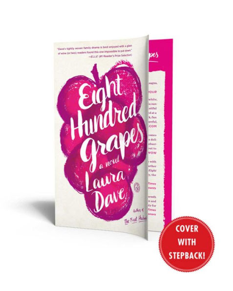 Eight Hundred Grapes: A Novel