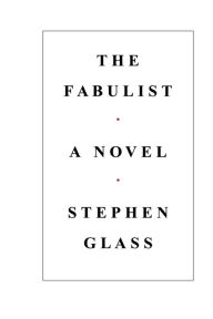 Title: The Fabulist, Author: Stephen Glass