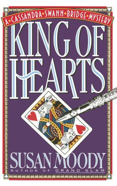 King of Hearts: A Cassandra Swann Bridge Mystery