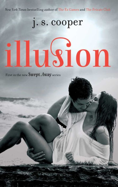 Illusion (Swept Away Series #1)