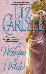 Title: A Woman of Virtue, Author: Liz Carlyle