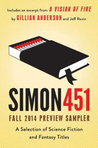 Title: Simon451 Fall 2014 Preview Sampler: A Selection of Science Fiction and Fantasy Titles, Author: Gillian Anderson