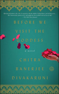 Free ebook download forum Before We Visit the Goddess: A Novel (English Edition) by Chitra Banerjee Divakaruni 9781476792002