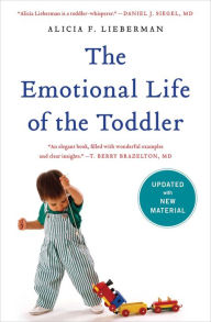 Title: The Emotional Life of the Toddler, Author: Alicia F. Lieberman