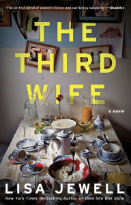 Title: The Third Wife: A Novel, Author: Lisa Jewell