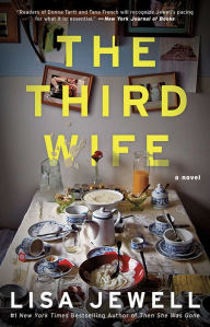 Title: The Third Wife: A Novel, Author: Lisa Jewell