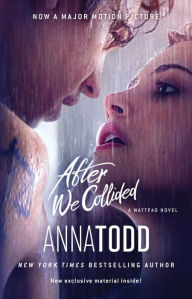 Title: After We Collided (After Series #2), Author: Anna Todd