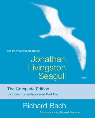 Jonathan Livingston Seagull The Complete Edition By