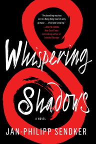 Title: Whispering Shadows, Author: Jan-Philipp Sendker