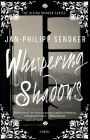 Whispering Shadows: A Novel