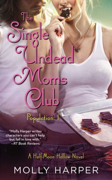 The Single Undead Moms Club (Half-Moon Hollow Series #4)