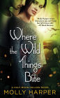 Where the Wild Things Bite (Half-Moon Hollow Series #5)