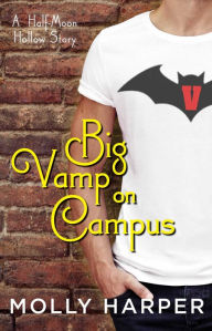 Title: Big Vamp on Campus (Half-Moon Hollow Series), Author: Molly Harper