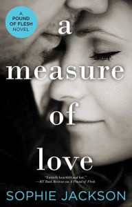 Title: A Measure of Love, Author: Sophie Jackson