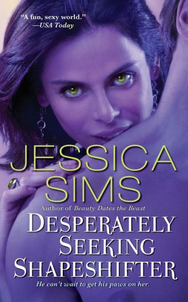 Desperately Seeking Shapeshifter (Midnight Liaisons Series #2)