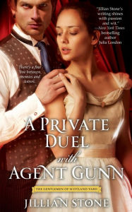 Title: A Private Duel with Agent Gunn, Author: Jillian Stone