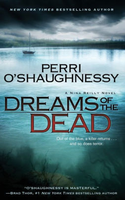 Title: Dreams of the Dead, Author: Perri O'Shaughnessy
