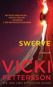 Title: Swerve, Author: Vicki Pettersson
